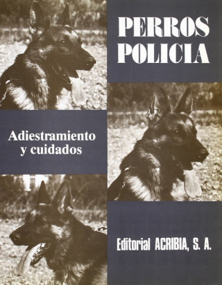Carte PERROS POLICÍA. ADIESTRAMIENTO/CUIDADOS HOME OFFICE