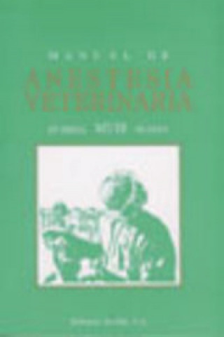 Книга MANUAL DE ANESTESIA VETERINARIA W. MUIR