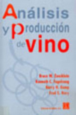 Knjiga ANÁLISIS/PRODUCCIÓN DE VINO B. W. ZOECKLEIN