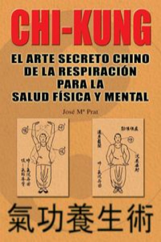 Kniha Chi-kung JOSE Mª PRAT