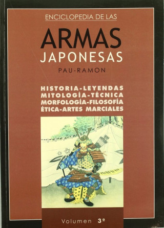 Carte Enciclopedia de las armas japonesas PAU-RAMON PLANELLAS VIDAL