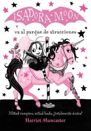 Könyv Isadora Moon va al parque de atracciones / Isadora Moon Goes to the Fair HARRIET MUNCASTER