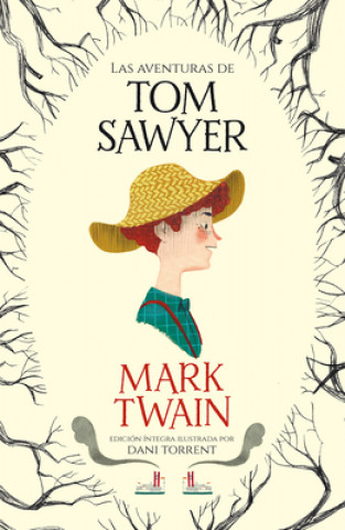 Könyv Las aventuras de Tom Sawyer / The Adventures of Tom Sawyer MARK TWAIN
