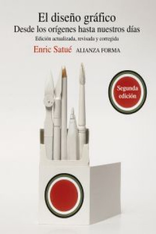 Kniha El diseño gráfico ENRIC SATUE