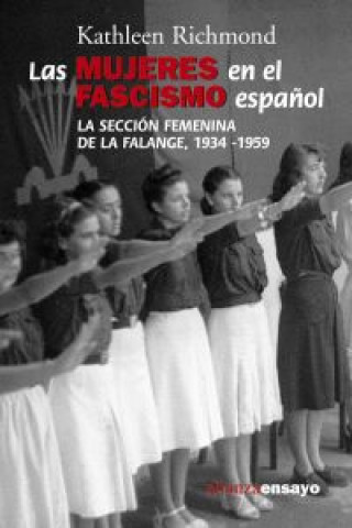 Kniha Las mujeres en el fascismo español KATHLEEN RICHMOND