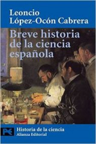 Carte Breve historia de la ciencia española LEONCIO LOPEZ-OCON CABRERA