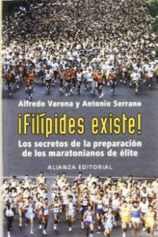 Knjiga ¡Filipides existe! ALFREDO VARONA ARCHE