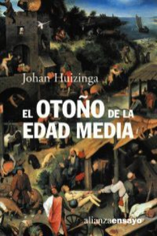 Knjiga El otoño de la Edad Media JOHAN HUIZINGA