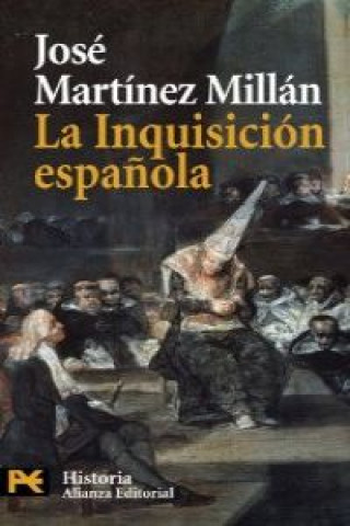 Könyv La inquisición Española JOSE MARTINEZ MILLAN