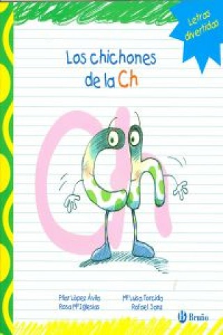 Könyv Los chichones de la CH PILAR LOPEZ AVILA