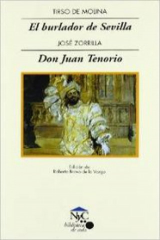 Kniha El burlador de Sevilla / Don Juan Tenorio TIROS DE MOLINA