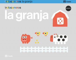 Knjiga LA GRANJA 3 AÑOS TROTACAMINOS Guillen Hernández