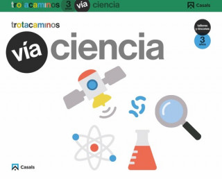 Kniha VÍA CIENCIA 3 AÑOS TALLERES Y RINCONES 