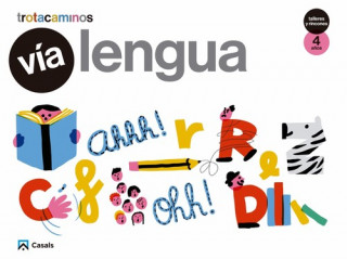 Книга VÍA LENGUA 4 AÑOS TALLERES Y RINCONES 