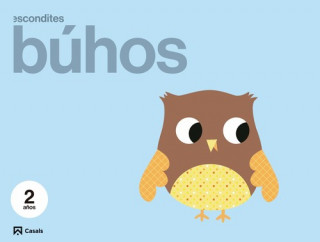 Книга BÚHOS 2 AÑOS PROYECTO ESCONDITES Gassó Gimeno