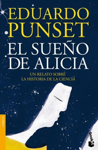 Kniha El sueño de Alicia EDUARDO PUNSET