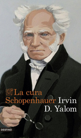 Kniha LA CURA SCHOPENHAUER IRVIN D. YALOM