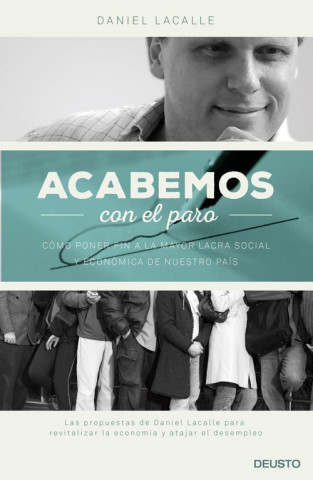 Книга ¡Acabemos con el paro! DANIEL LACALLE FERNANDEZ