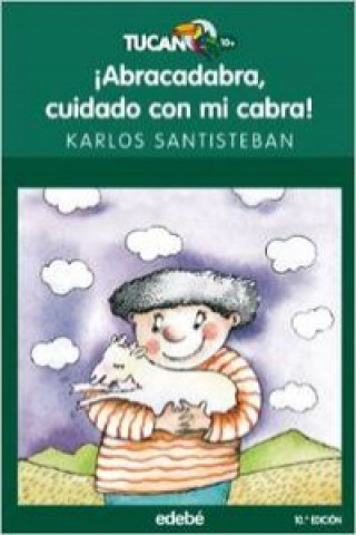 Könyv Abracadabra, cuidado con mi cabra KARLOS SANTISTEBAN