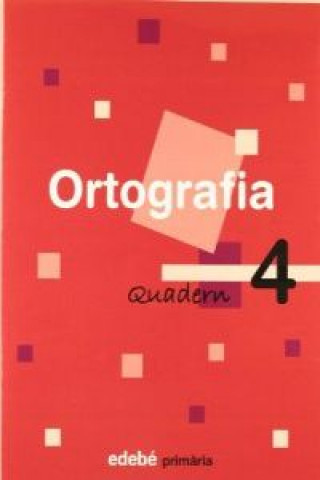 Knjiga QUAD.ORTOGRAFIA 4.2º.PRIM (EN RUTA) VVAA