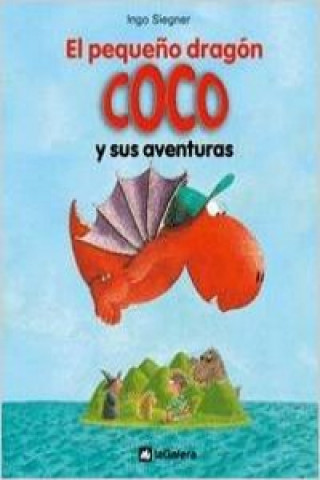 Kniha 1. El pequeño dragón Coco y sus aventuras INGO SIEGNER