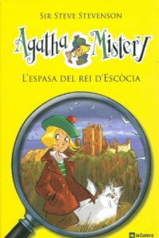Buch 3. L'espasa del rei d'Escòcia SIR STEVE STEVENSON