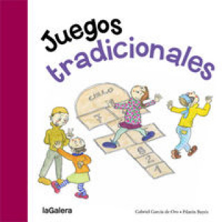 Kniha Juegos tradicionales GABRIEL GARCIA DE ORO