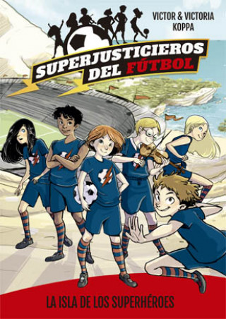 Knjiga La isla de los superheroes VICTOR&VICTORIA KOPPA