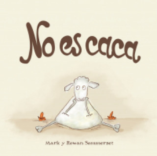 Boek NO ES CACA MARK SOMMERSET
