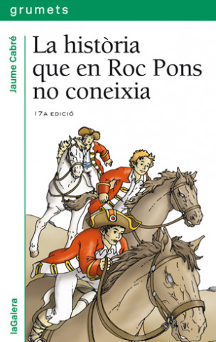 Kniha La història que en Roc Pons no coneixia JAUME CABRE