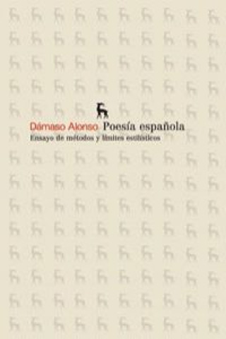 Książka Poesia española: ensayo metodos limites estilisticos DAMASO ALONSO