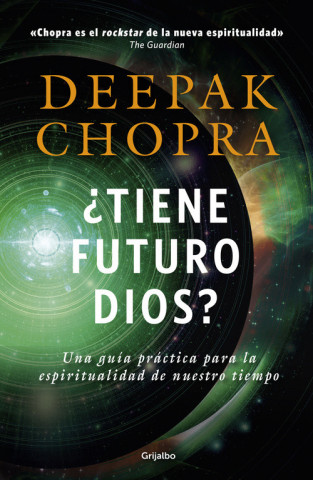 Knjiga ¿TIENE FUTURO DIOS? DEEPAK CHOPRA