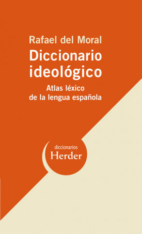 Könyv Diccionario ideológico RAFAEL DEL MORAL