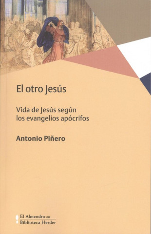 Kniha EL OTRO JESÚS ANTONIO PIÑERO