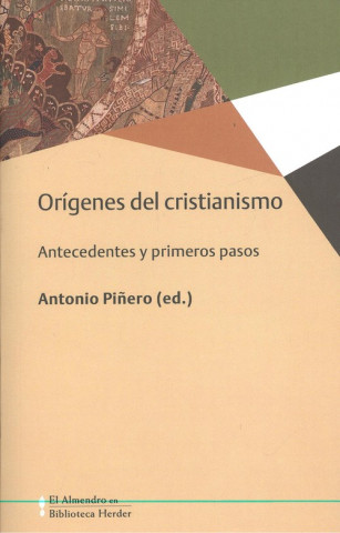 Kniha ORÍGENES DEL CRISTIANISMO ANTONIO PIÑEIRO