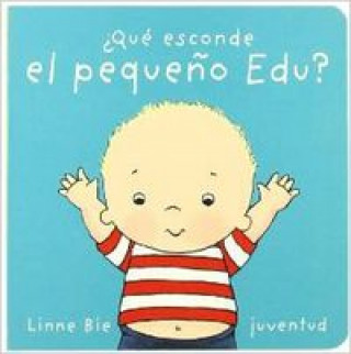Книга Qué esconde el pequeño Edu LINNE BIE