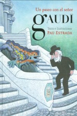 Βιβλίο Un paseo con el señor Gaudi PAU ESTRADA
