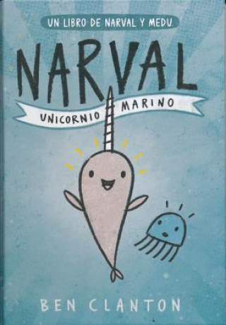 Книга NARVAL. UNICORNIO MARINO BEN CLANTON