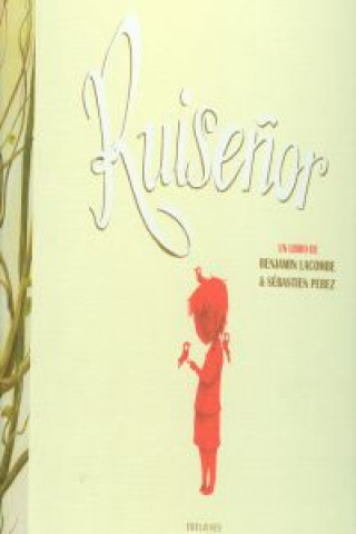Boek Ruiseñor BENJAMIN LACOMBE