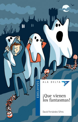 Kniha Que vienen los fantasmas! DAVID FERNANDEZ SIFRES