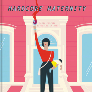 Knjiga HARDCORE MATERNITY 