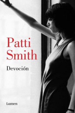 Libro Devocion / Devotion PATTI SMITH