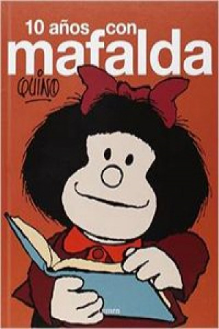 Książka 10 años con Mafalda 
