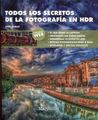 Carte TODOS LOS SECRETOS DE LA FOTOGRAFIA EN HDR GINES GUIRAO