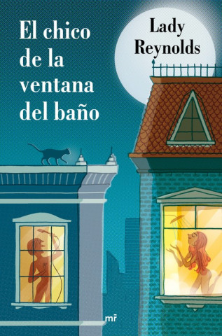 Kniha EL CHICO DE LA VENTANA DEL BAÑO LADY REYNOLDS
