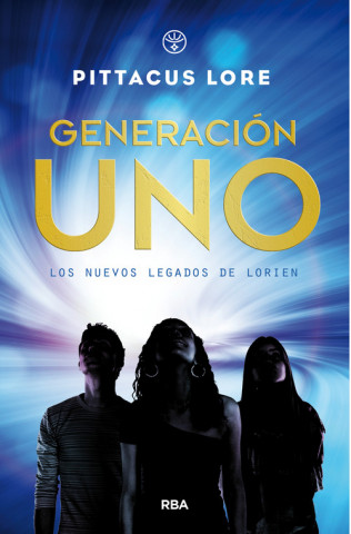 Könyv GENERACIÓN UNO PITTACUS LORE