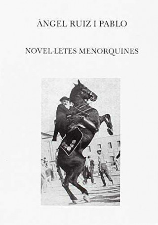 Könyv NOVEL.LETES MENORQUINES ANGEL RUIZ PABLO