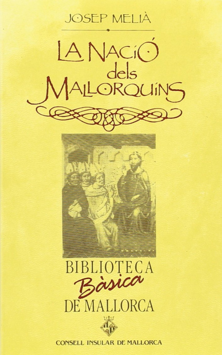 Carte LA NACIO DELS MALLORQUINS (BBM) JOSEP MELIA