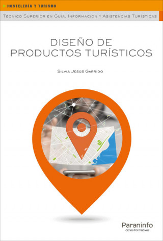 Buch DISEÑO DE PRODUCTOS TURÍSTICOS SILVIA JESUS GARRIDO