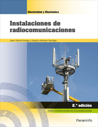 Knjiga INSTALACIONES DE RADIOCOMUNICACIONES JAVIER GARCIA RODRIGO